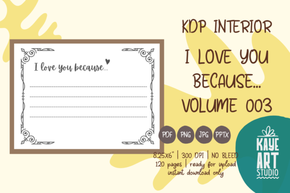 Creating Meaningful Gifts with KDP Interior I Love You Because Vol. 03